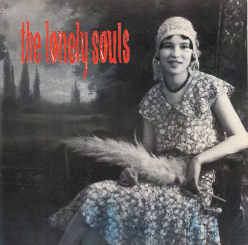 The Lonely Souls : Lose (7")